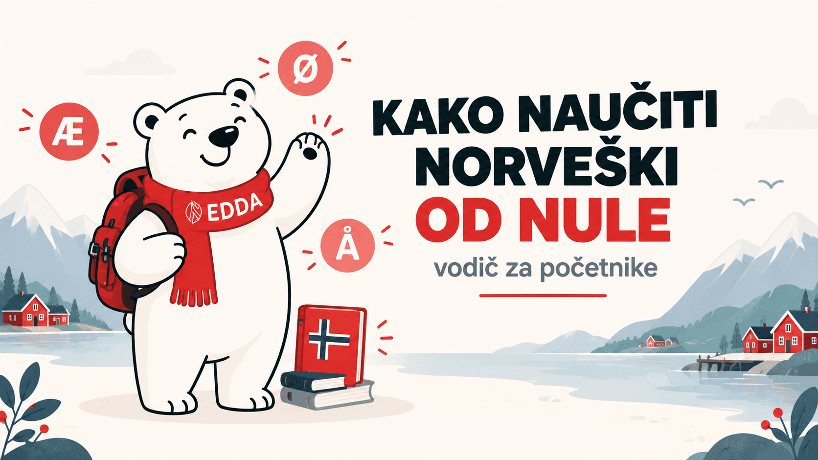 Kako naučiti norveški od nule - vodič za početnike